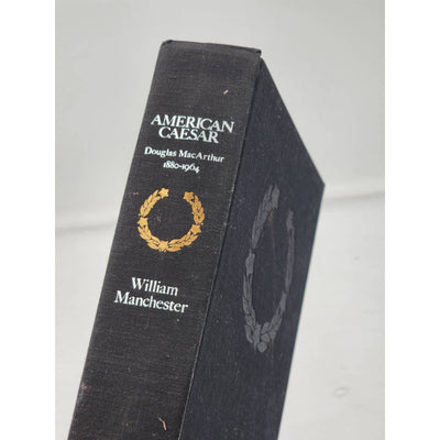 American Caesar Douglas Macarthur 1880-1964 By William Manchester Vintage 1978