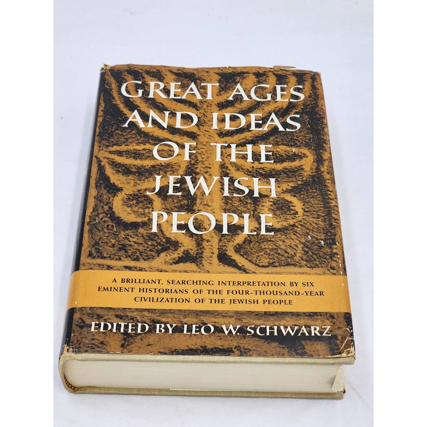 Great Ages Ideas Of The Jewish People By Leo Schwarz First Printing Vintage 1956
