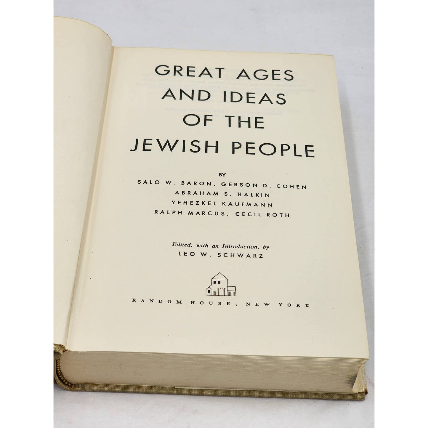 Great Ages Ideas Of The Jewish People By Leo Schwarz First Printing Vintage 1956
