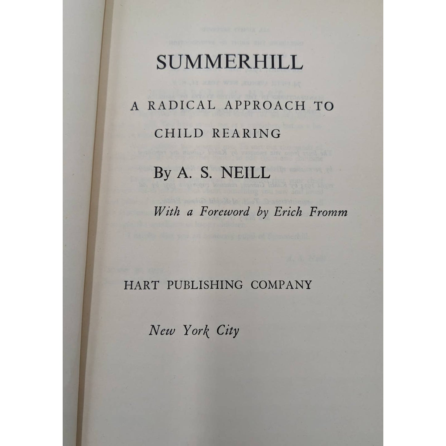 SummerHill A Radical Approach To Child Rearing 1960 Paperback By A.S. Neill