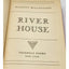 River House By Barrett Willoughby Florance Barrett, Vintage Book Novel 1942
