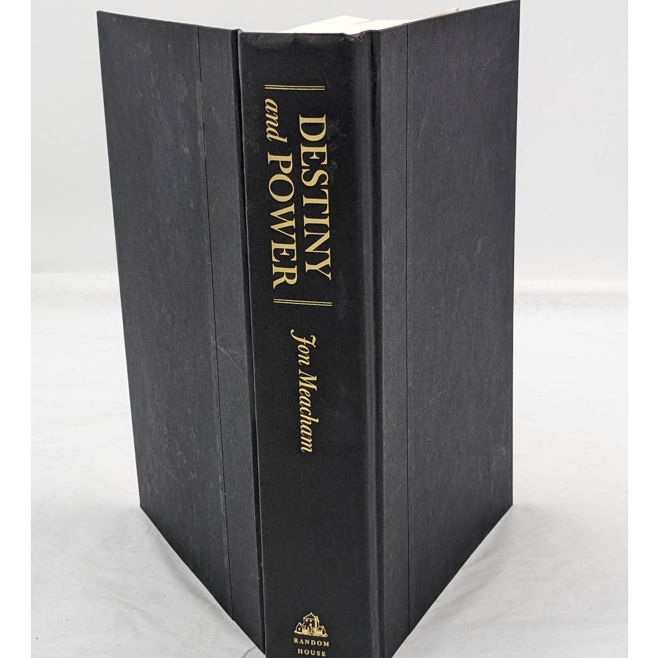 Destiny And Power American Odyssey George H.W. Bush By Jon Meacham First Edition