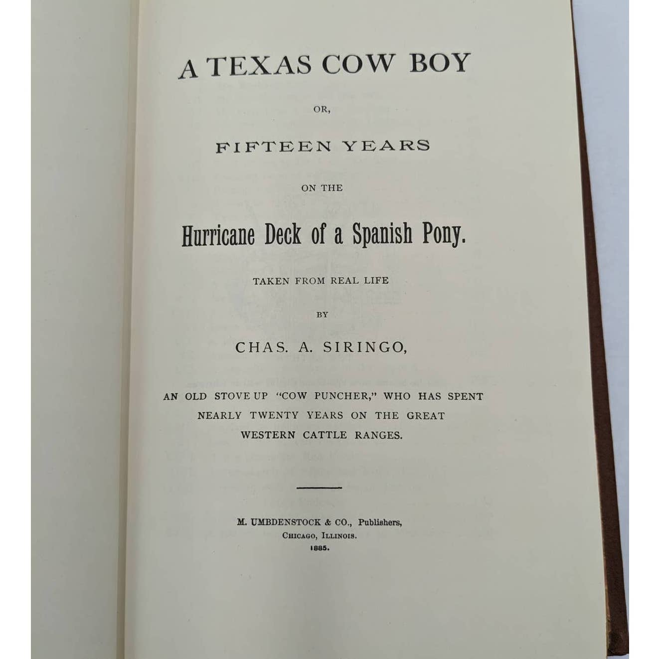 A Texas Cow Boy By Chas A. Siringo Vintage Autobiography Classics Old West