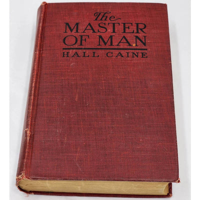 The Master Of Man The Story Of Sin By Hall Caine, Antique Antiquarian Book 1921