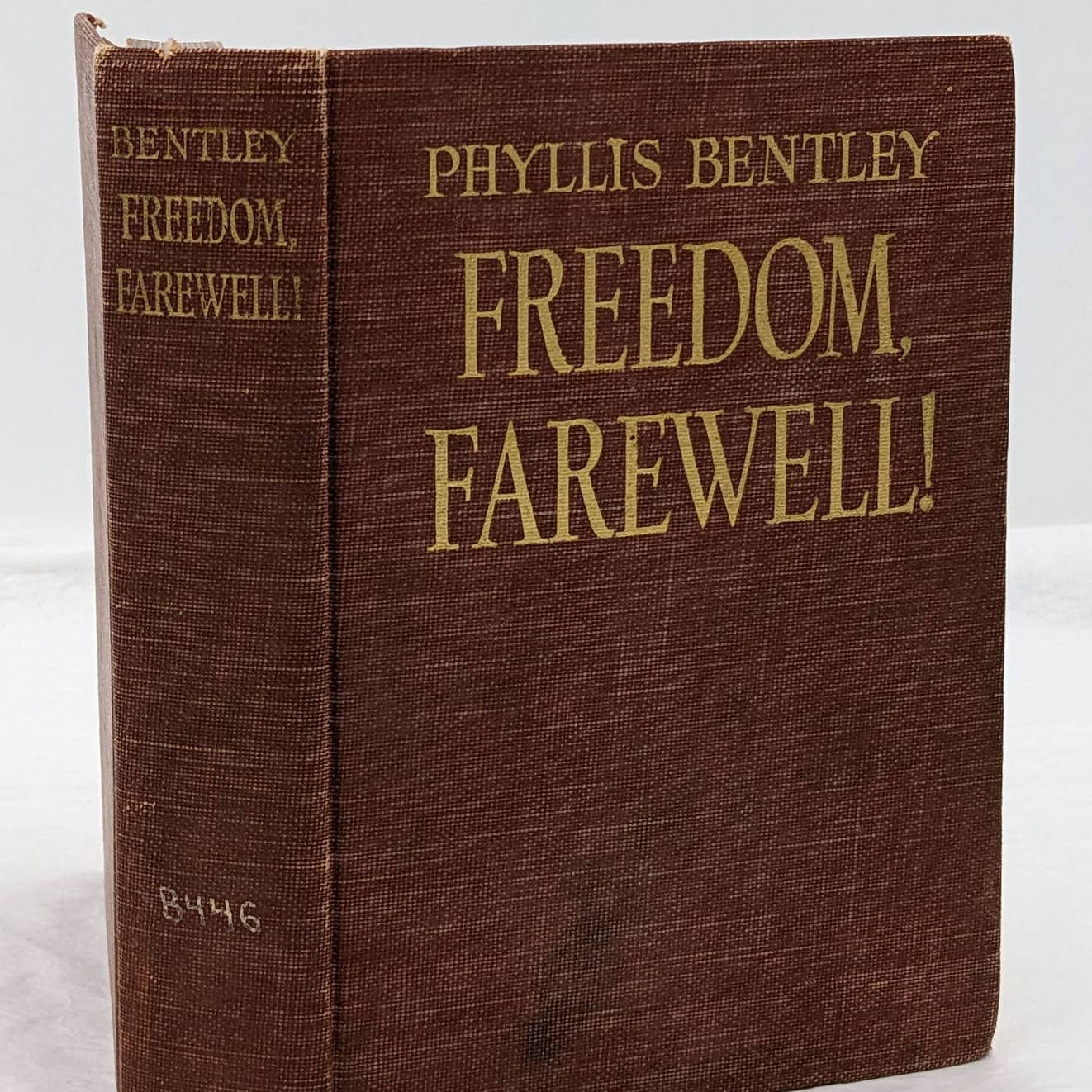 Freedom, Farewell By Phyllis Bentley Vintage Novel Book 1936
