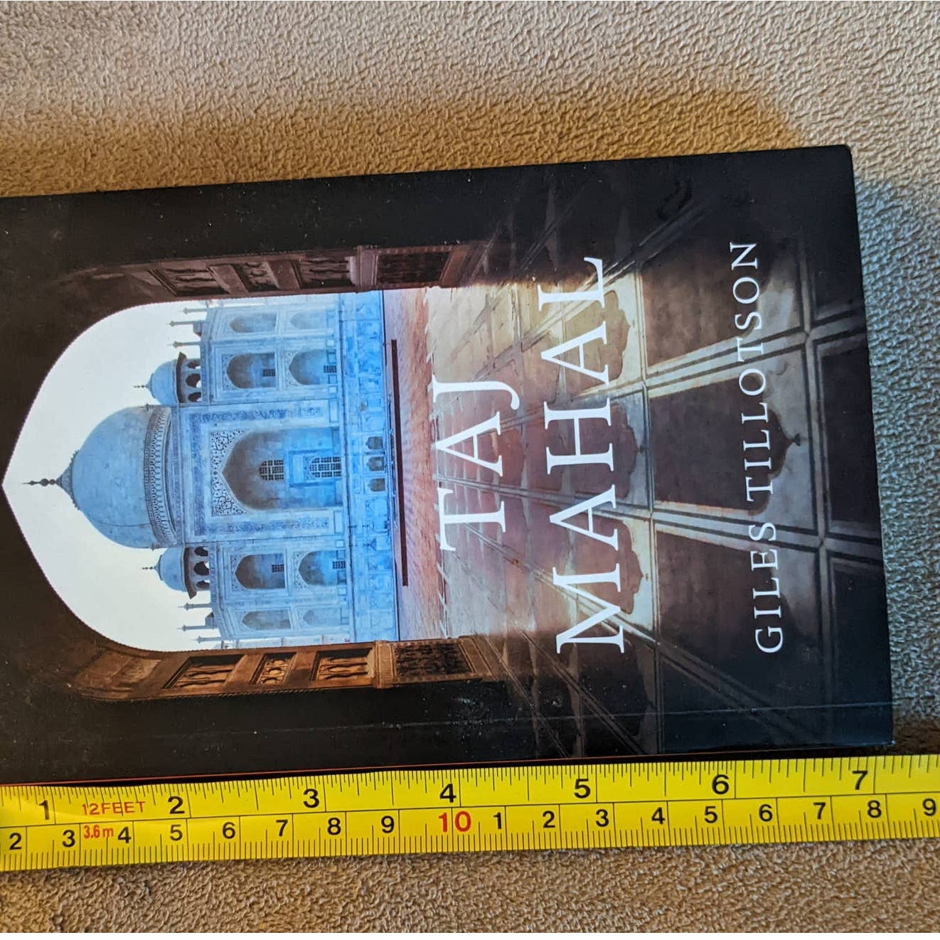 Taj Mahal By Giles Tillotson Architectural India History Wonders Of The World