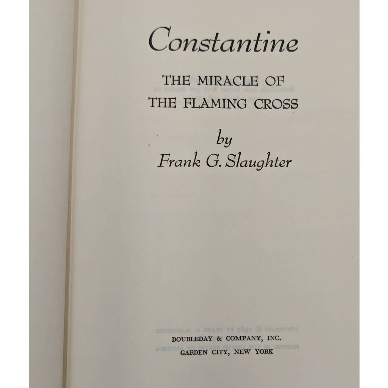 Constantine Miracle Of The Flaming Cross By Frank Slaughter Roman Emperor 1965