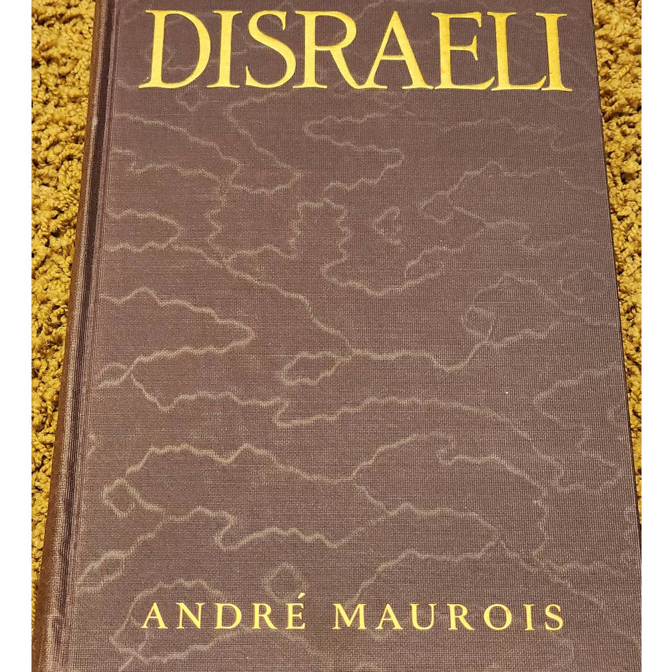 Disraeli A Picture Of The Victorian Age By Andre Maurois, First Printing 1928