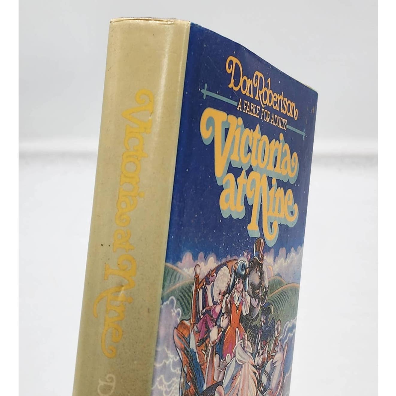 Victoria At Nine A Fable For Adults By Don Robertson First Edition 1979
