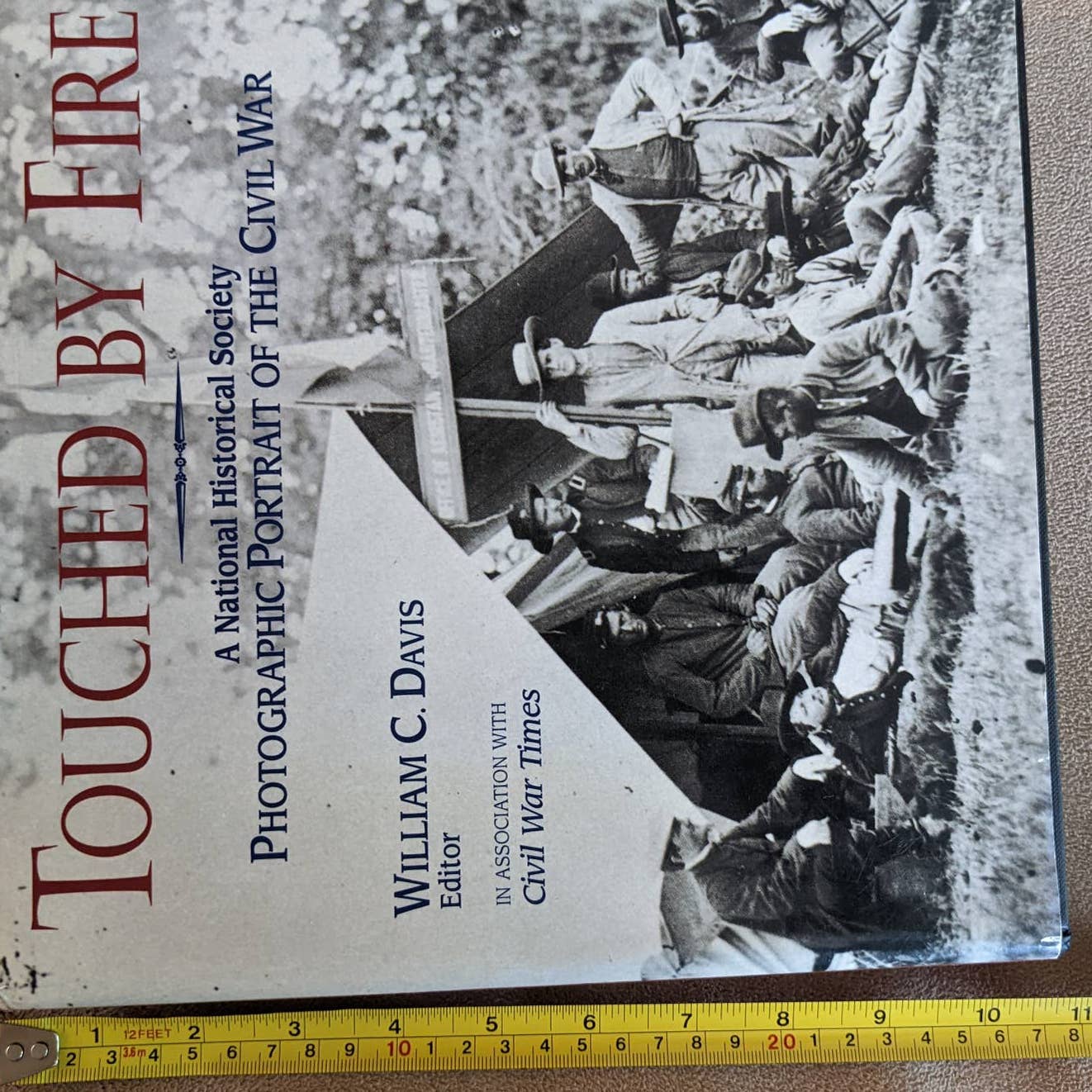 Touched by Fire National Historical Society Photographic Portrait of Civil War
