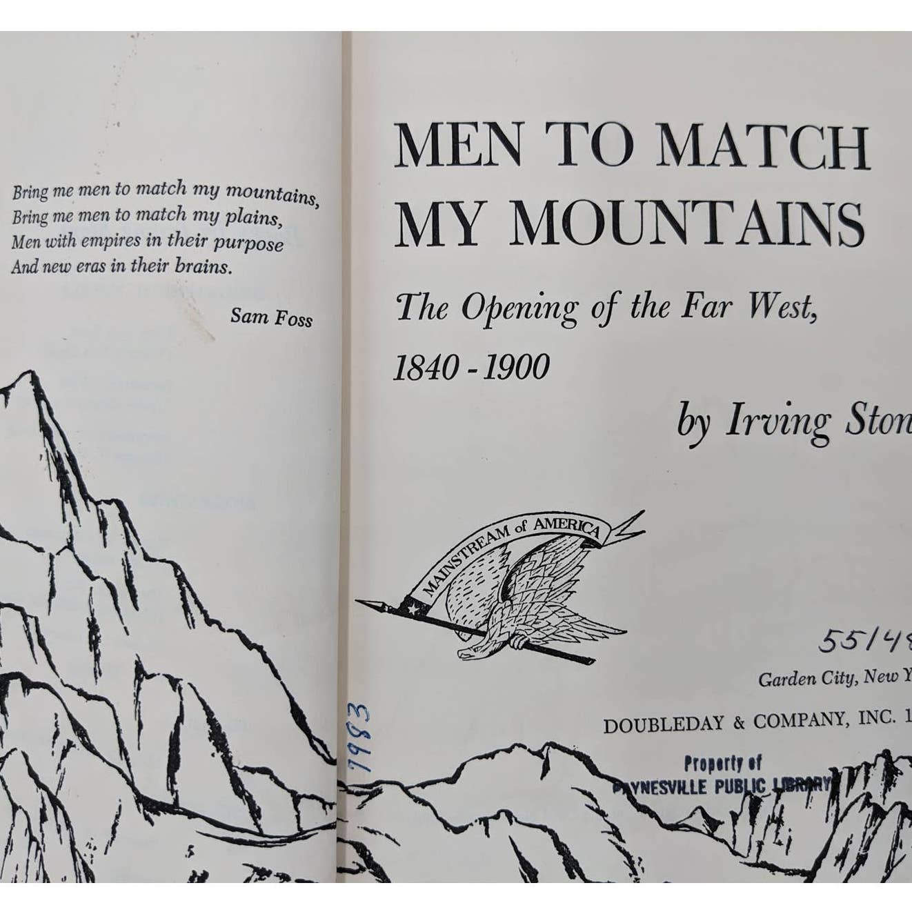 Mainstream Of America Series: Men To Match My Mountains By Irving Stone 1956