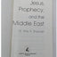 Jesus, Prophecy, And The Middle East By Dr. Anis A. Shorrosh Vintage Paperback